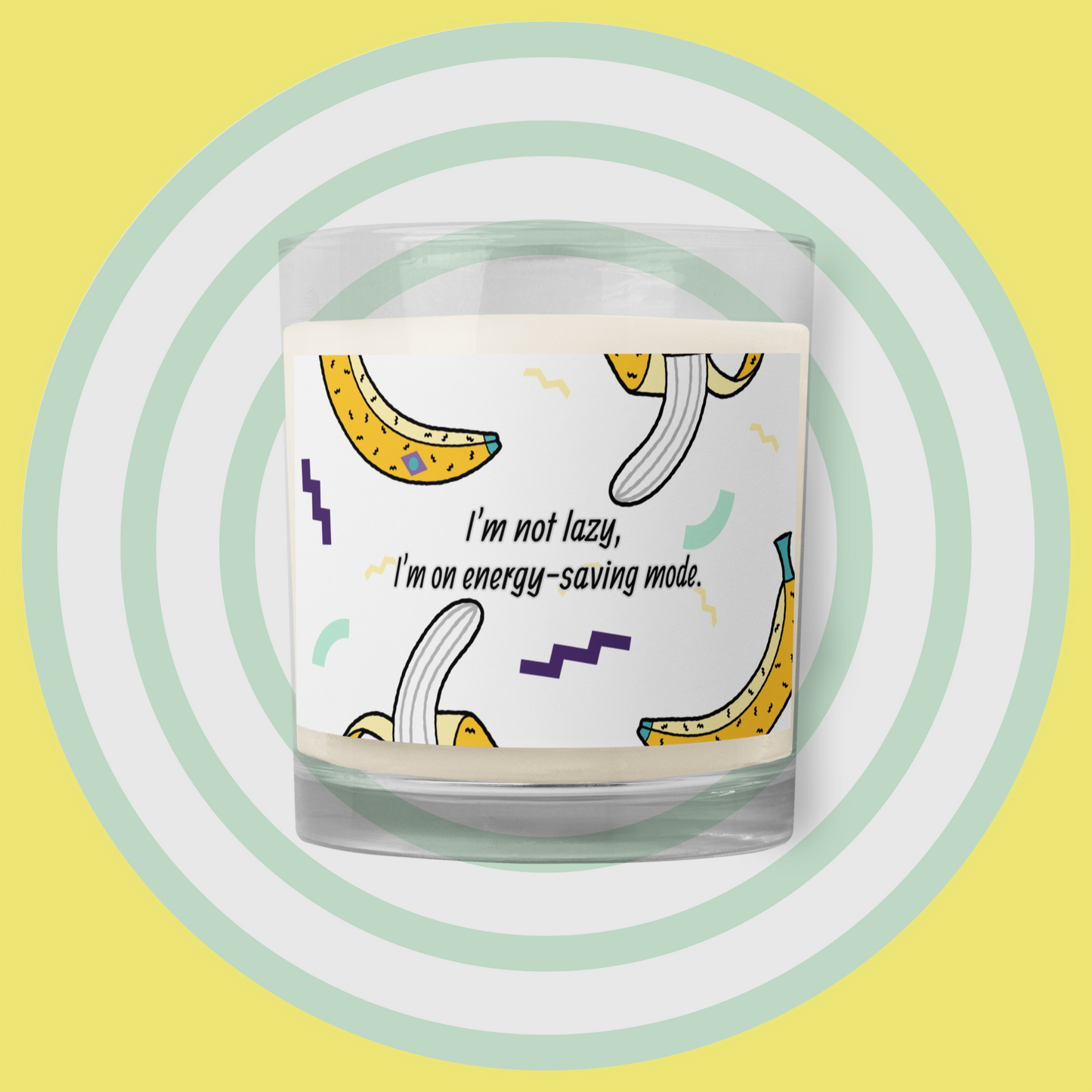 "I'm not lazy, I'm on energy-saving mode" / Glass jar soy wax candle